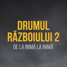 Drumul războiului 2. De la inimă la inimă